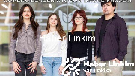 Depremde Hayat Kurtaran Teknoloji: Öğrencilerden Otonom Drone Projesi