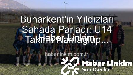 Buharkent’in Yıldızları Sahada Parladı: U14 Takımı Namağlup Şampiyon!