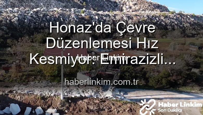 Honaz çevre düzenlemesi - Honaz'da Çevre Düzenlemesi Hız Kesmiyor: Emirazizli Mahallesi Yeniden Şekilleniyor