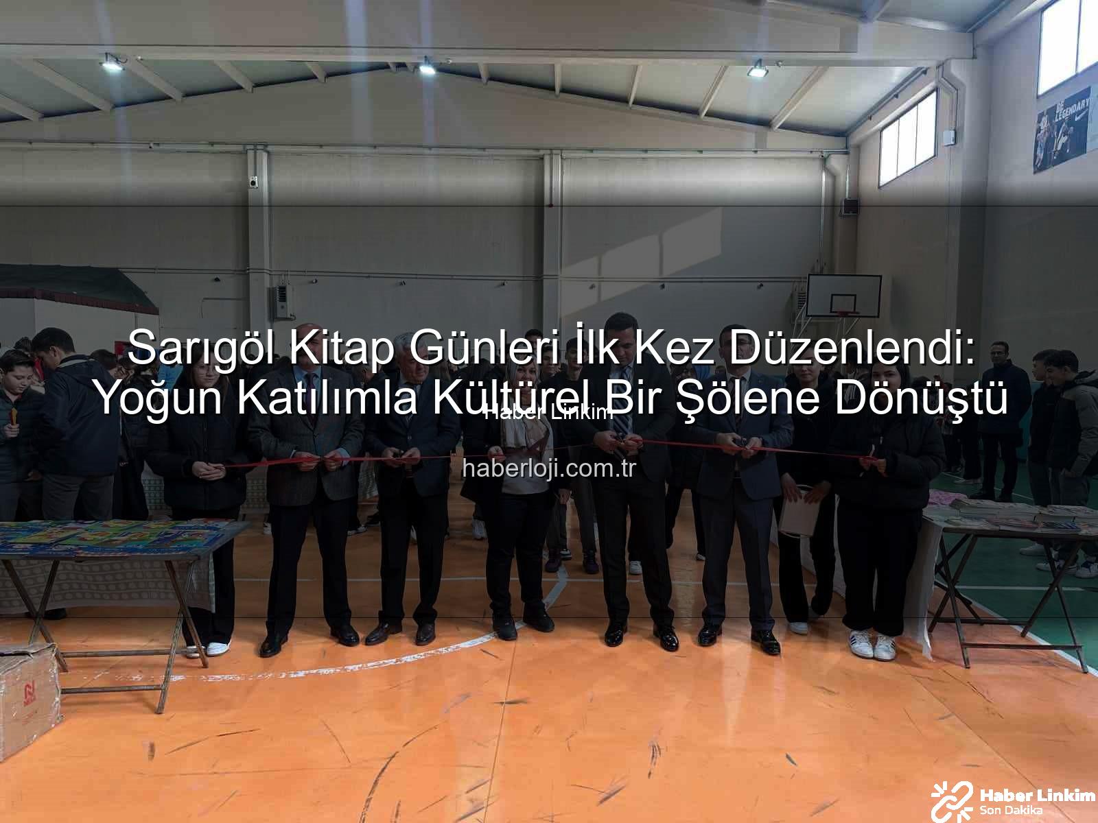 Sarıgöl Kitap Günleri - Sarıgöl'de Edebiyat Şöleni: 1. Kitap Günleri Yoğun İlgi Gördü