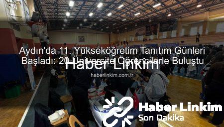 Aydın’da 11. Yükseköğretim Tanıtım Günleri Başladı: 20 Üniversite Öğrencilerle Buluştu
