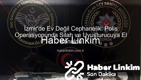 İzmir’de Ev Değil Cephanelik: Polis Operasyonunda Silah ve Uyuşturucuya El Konuldu