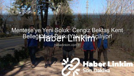 Menteşe’ye Yeni Soluk: Cengiz Bektaş Kent Belleği Yanı Parkı Yakında Açılıyor!
