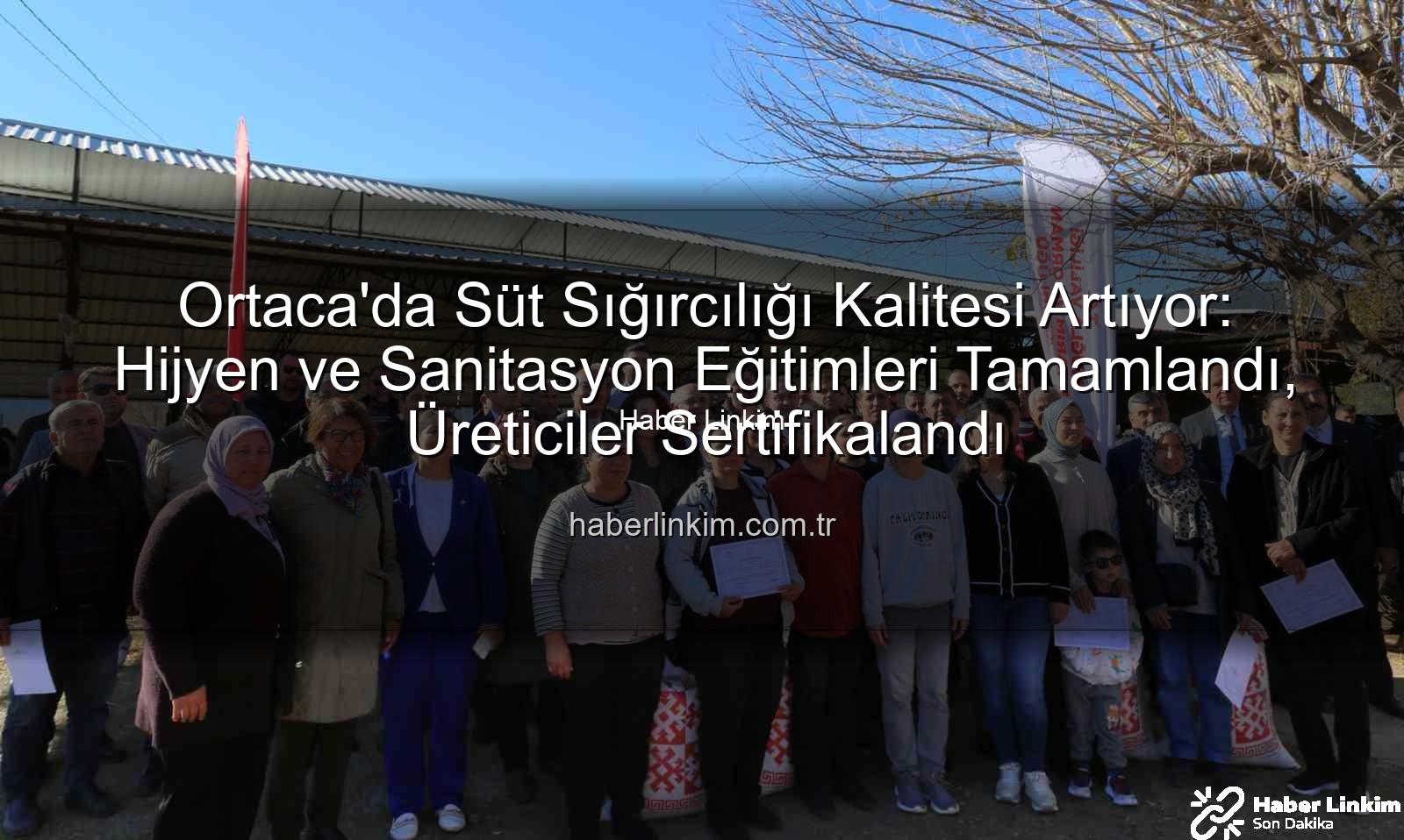 süt sığırcılığı hijyen - Ortaca'da Süt Sığırcılığı Kalitesi Artıyor: Hijyen ve Sanitasyon Eğitimleri Tamamlandı, Üreticiler Sertifikalandı