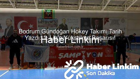Bodrum Gündoğan Hokey Takımı Tarih Yazdı: 1. Lig’e Yükselme Başarısı!